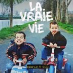 [NEW-ZIC] La vraie vie – Bigflo et Oli