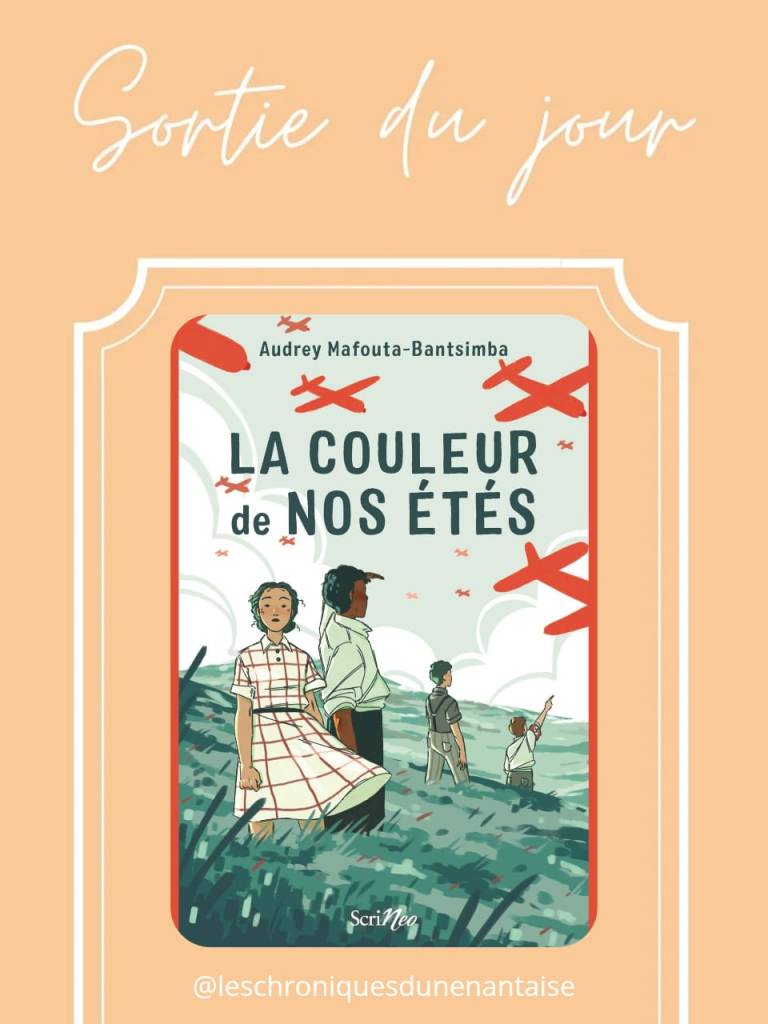 Roman La couleur de nos étés d'Audrey Mafouta-Bantsimba sur la montée de nazisme en Allemagne dans les années 1930 chez Scrinéo sur les afro descendants suite à l'élection d'Adolf Hitler