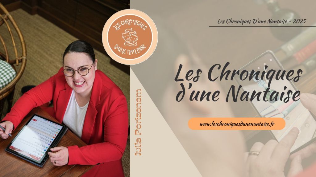 Travailler avec Julia Portzenem Les Chroniques d'une Nantaise, apparaître sur le site internet, les réseaux sociaux, facebook, instagram, tik tok linked'in, tout le processus expliqué. 9 ans d'expérience dans la recommandation et les chroniques culturelles en spectacles, livres, expositions, festivals, films, séries