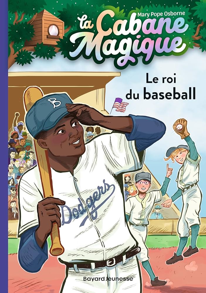 Cabane magique n°51 Le roi du baseball de Mary Pope Osborne chez Bayard Jeunesse 