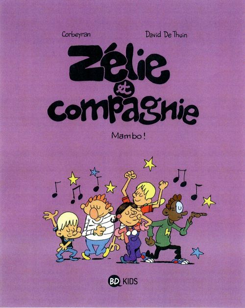 Zélie et compagnie n°8 Mambo ! chez BD Kids Bayard Jeunesse 