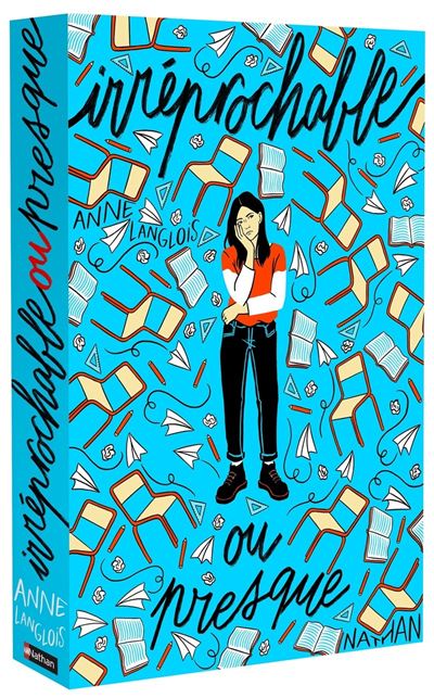 Irréprochable ou presque de Anne Langlois aux éditions Nathan