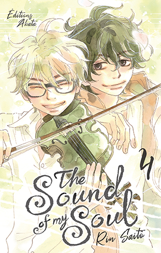 The sound of my soul tome 4 de Rin Saito aux éditions Akata 