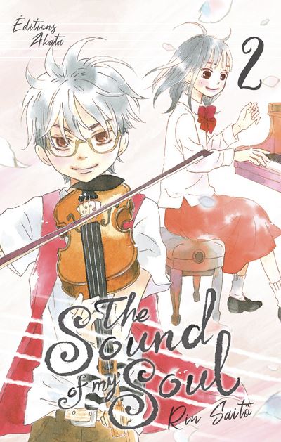 The sound of my soul tome 2 de Rin Saito aux éditions Akata 