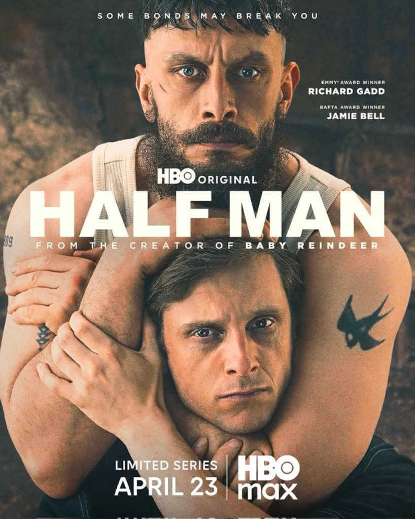 Affiche de la série Half Man disponible dès le 23 avril 2026 sur HBO. C'est une série HBO original avec Richard Gadd (Mon petit renne) diffusée au festival Canneseries, le festival de Cannes des séries, en ouverture après la cérémonie. 